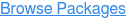 Browse Packages